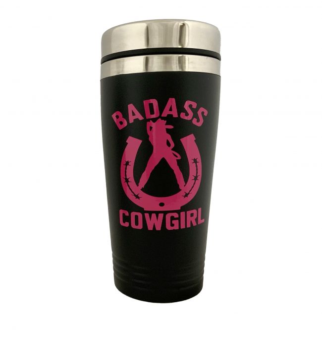 16 oz Black Coated Stainless Steel tumbler with Pink Bad Ass Cowgirl Decal